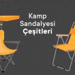 Kamp Sandalyesi Modelleri